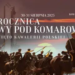 Bitwa pod Komarowem 2022: program uroczystości i szczegóły obchodów